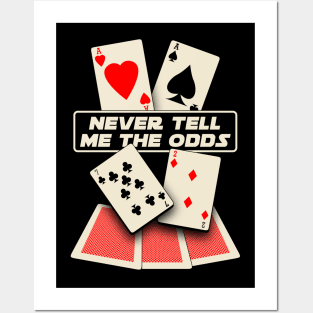 Never Tell me the Odds Posters and Art